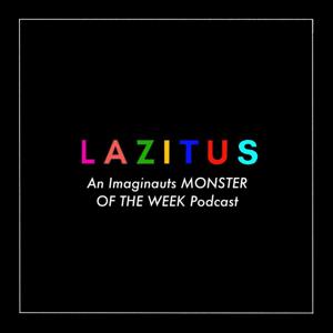 Imaginauts Presents - Lazitus