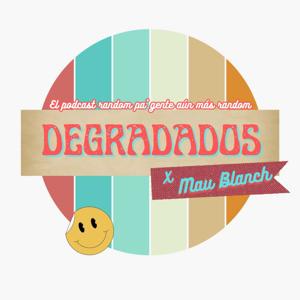 Degradados x Mau Blanch