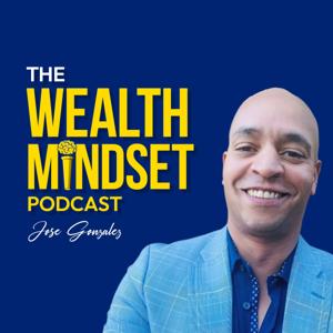 The Wealth Mindset Podcast