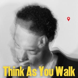 Think As You Walk with Ariel