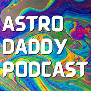 Astro Daddy Podcast