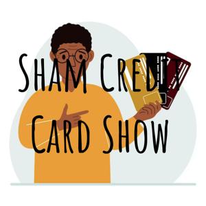 Sham Credit Card Show