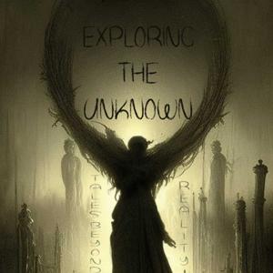 Exploring the Unknown: Tales beyond Reality