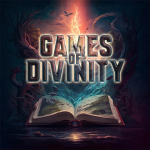 Games of Divinity