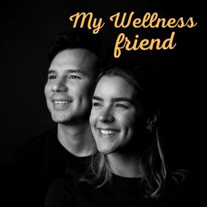MY WELLNESS FRIEND