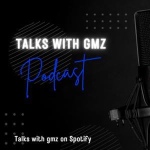 Talks with gmz