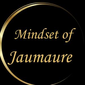 Mindset of Jaumaure