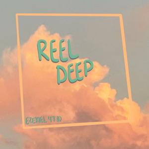 Reel Deep
