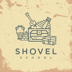 Shovel School