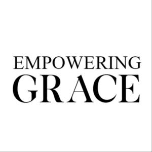 Empowering Grace Podcast