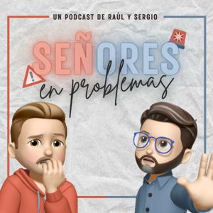 Señores en Problemas