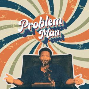Problem Man