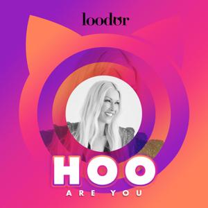 Loodor Presents HOO Are You?
