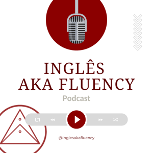 Inglês AKA Fluency