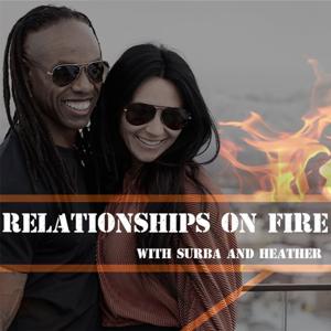 Relationships On Fire