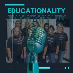 Educationality