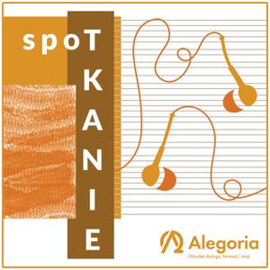 Podcast Fundacji Alegoria - spoTKANIE