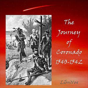 Journey of Coronado, The by Pedro de Castañeda (ca. 1510 - ca. 1570)