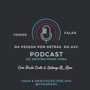 De Dentro para Fora  Podcast