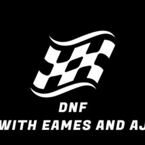 DNF with Eames and AJ