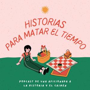 Historias para matar el tiempo