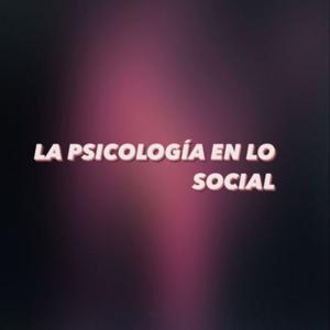 La psicología en lo social