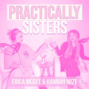Practically Sisters