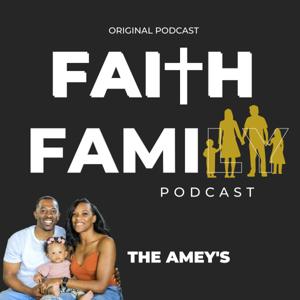 Faith and Family with the Amey's