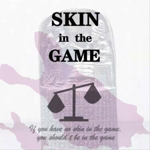 SKIN IN THE GAME(original)