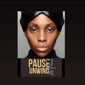 Pause, Unwind & Pace