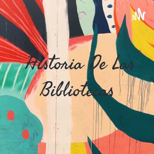 Historia De Las Bibliotecas