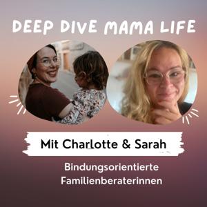 Deep Dive Mama Life