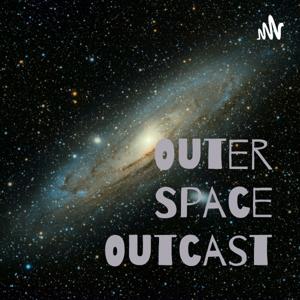 Outer Space Outcast