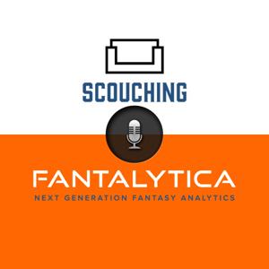 The Fantalytica & Scouching Podcast