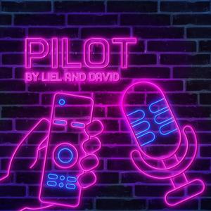 פיילוט - פודקאסט על סדרות