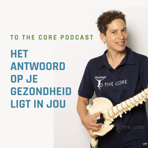 To the core podcast