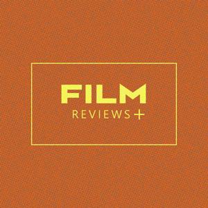 Film Reviews Plus