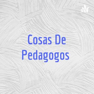 Cosas De Pedagogos