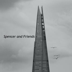 Spencer and Friends