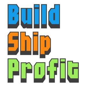 Build. Ship. Profit.