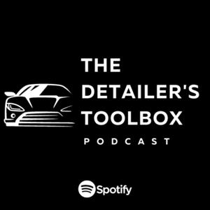The Detailer's Toolbox Podcast