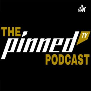 Pinned TV Podcast