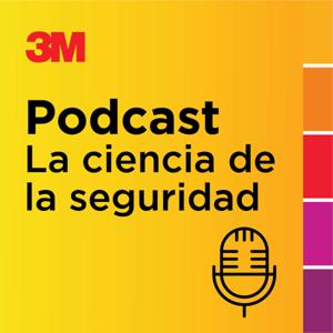 La Ciencia de la Seguridad de 3M