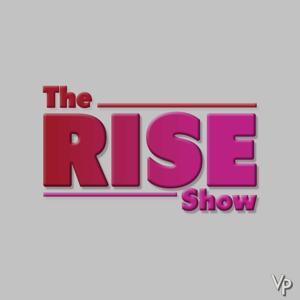 The RISE Show