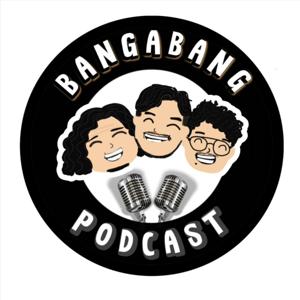 Podcast Bangabang