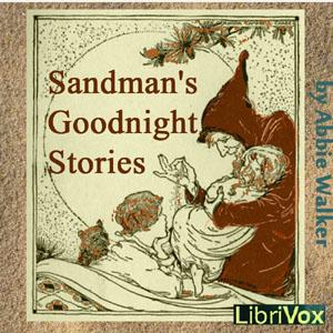 Sandman's Goodnight Stories by Abbie Phillips Walker (1867 - 1943)