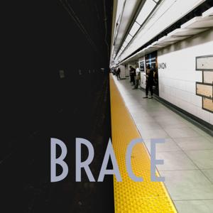BRACE