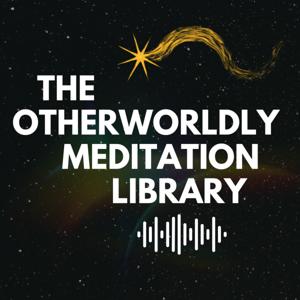 The Otherworldly Meditation Library