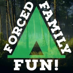Forced Family Fun