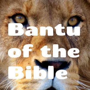 Bantu of the Bible